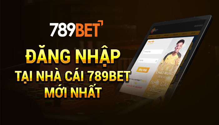 Hướng dẫn đăng nhập 789bet mới nhất